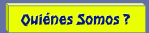 Qui�nes Somos ? 