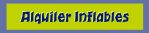Alquiler Inflables